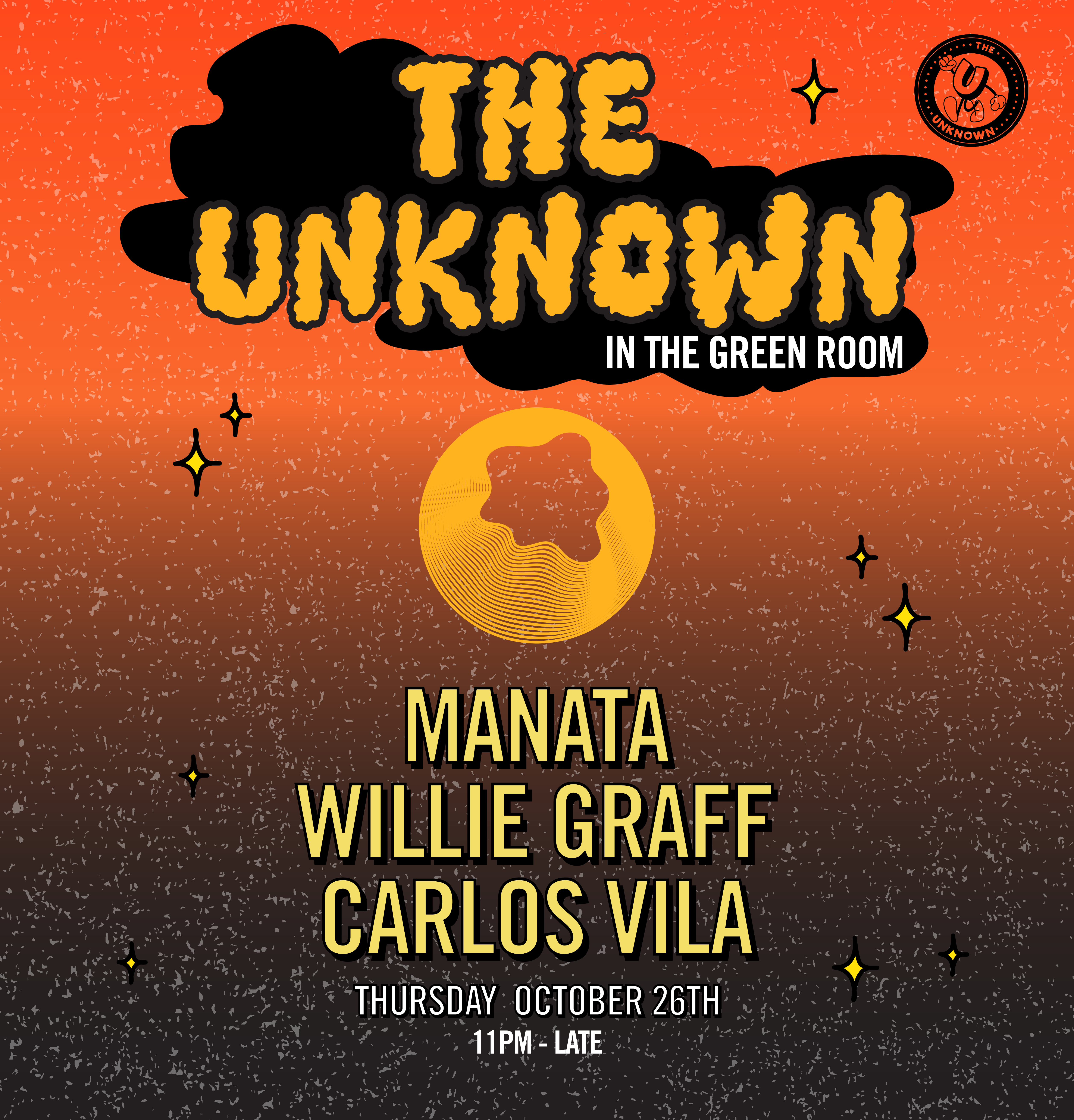 The Unknown ibiza with Manata, Willie Graff & Carlos Vila - フライヤー表