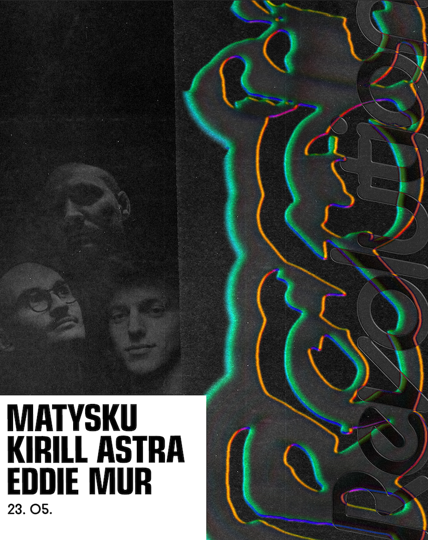 REVOLUTION: Matysku, Kirill Astra, Eddie Mur - フライヤー表