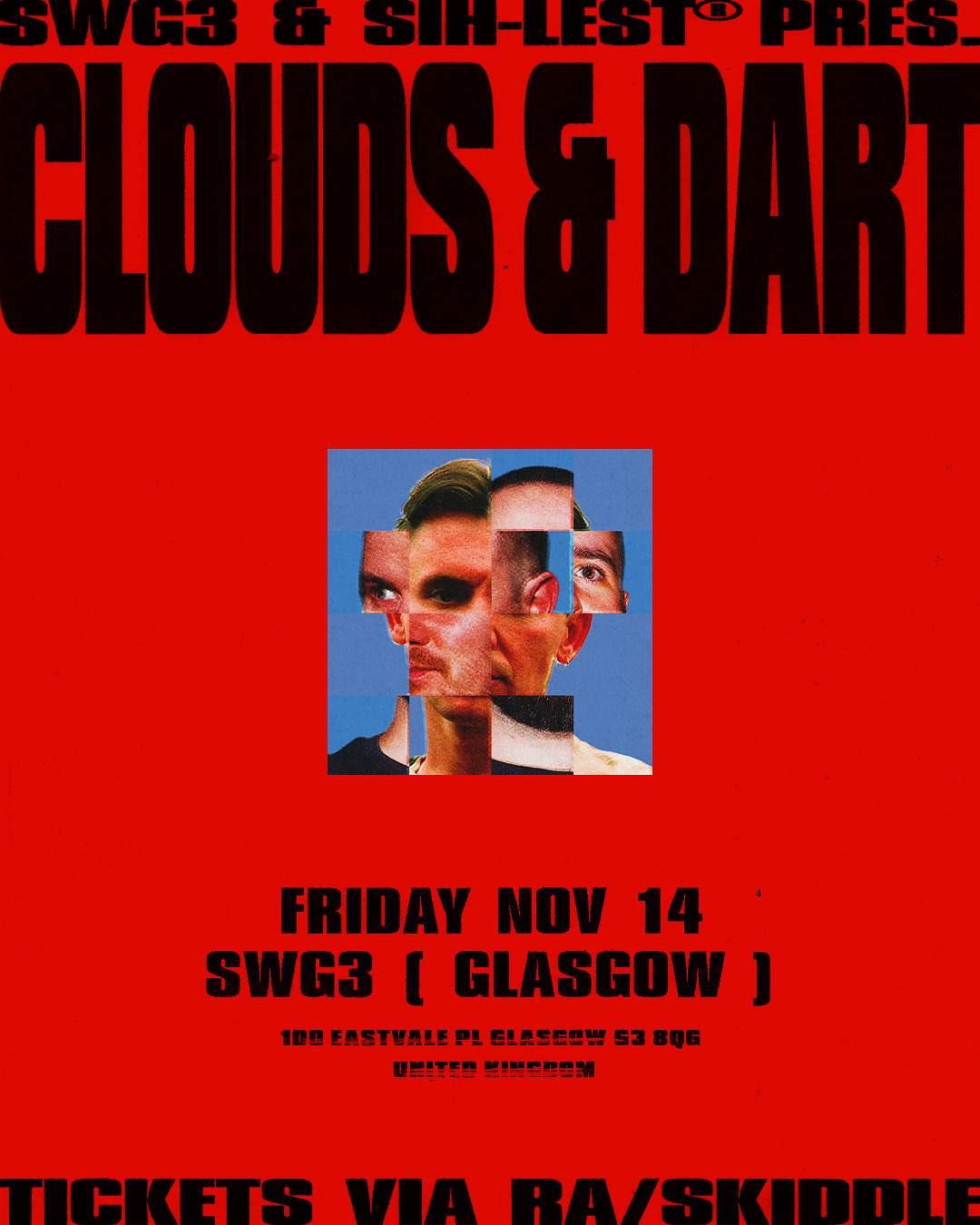 SWG3 & Sih-Lest present Clouds & DART at SWG3, Glasgow
