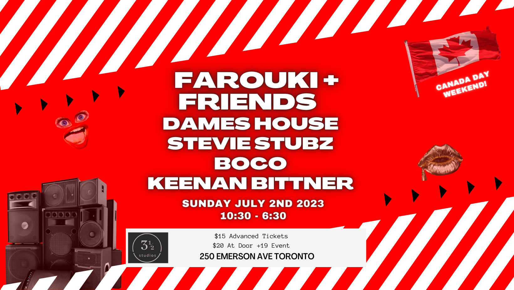 Farouki + Friends: Sunday July 2nd Canada Day Weekend Edition - フライヤー表