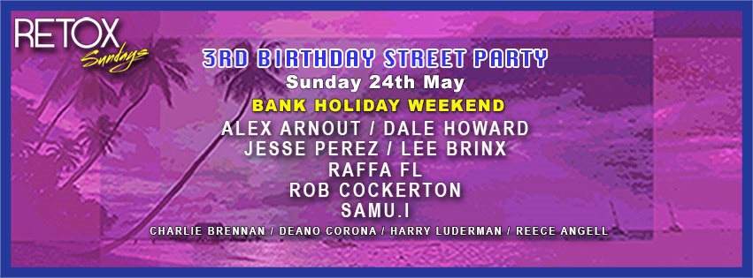Retox Sundays 3rd Birthday Street Party - Alex Arnout, Dale Howard & More - Página frontal