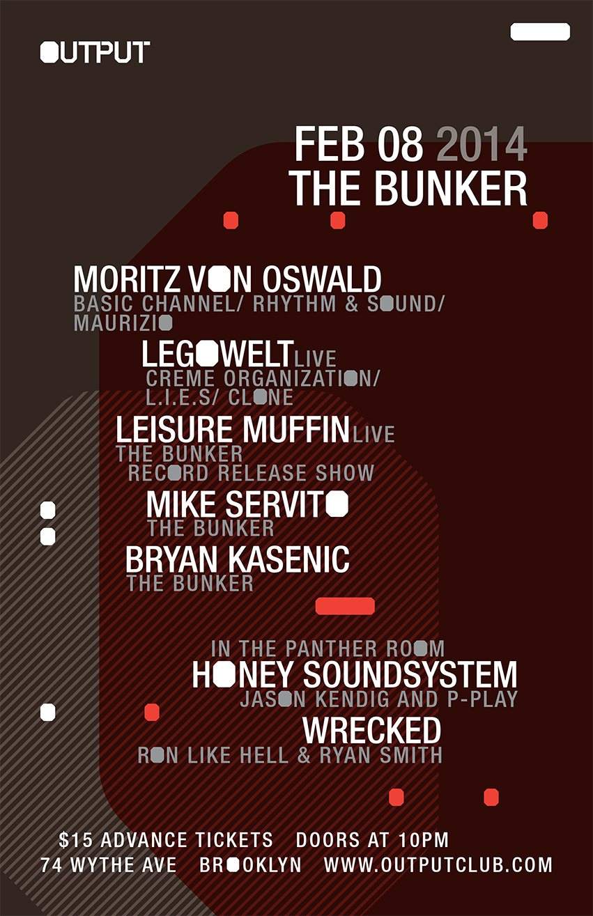 The Bunker presents Moritz Von Oswald/ Legowelt/ Leisure Muffin/ Honey Soundsystem - フライヤー表