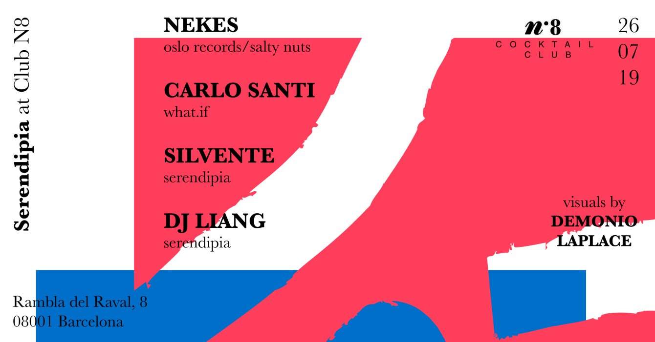 Serendipia presents Nekes, Carlo Santi, Silvente and DJ LIANG - Página frontal