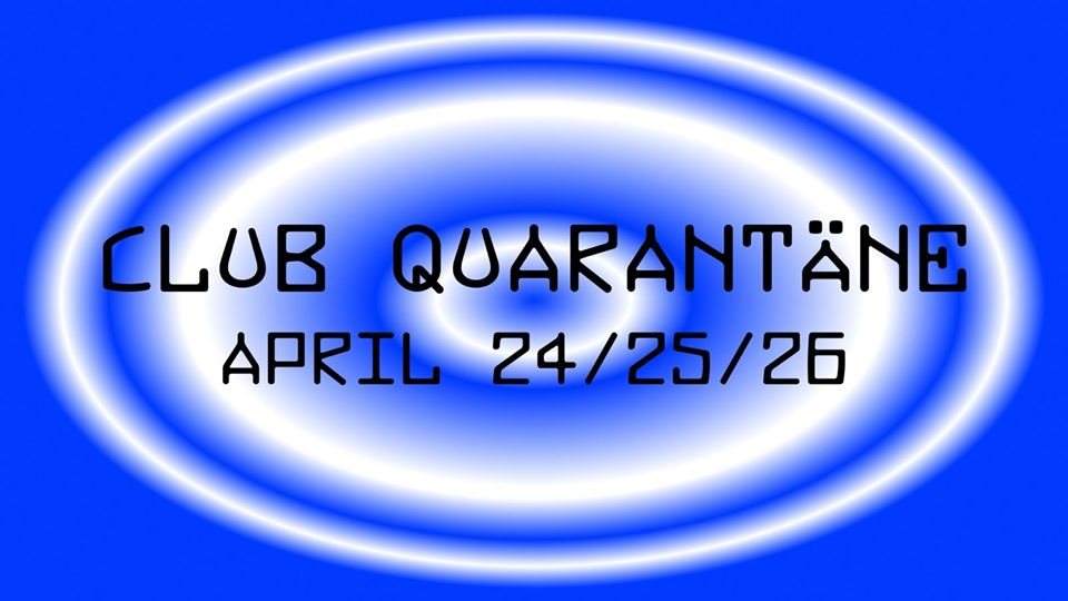 Club Quarantäne Weekender - Página frontal