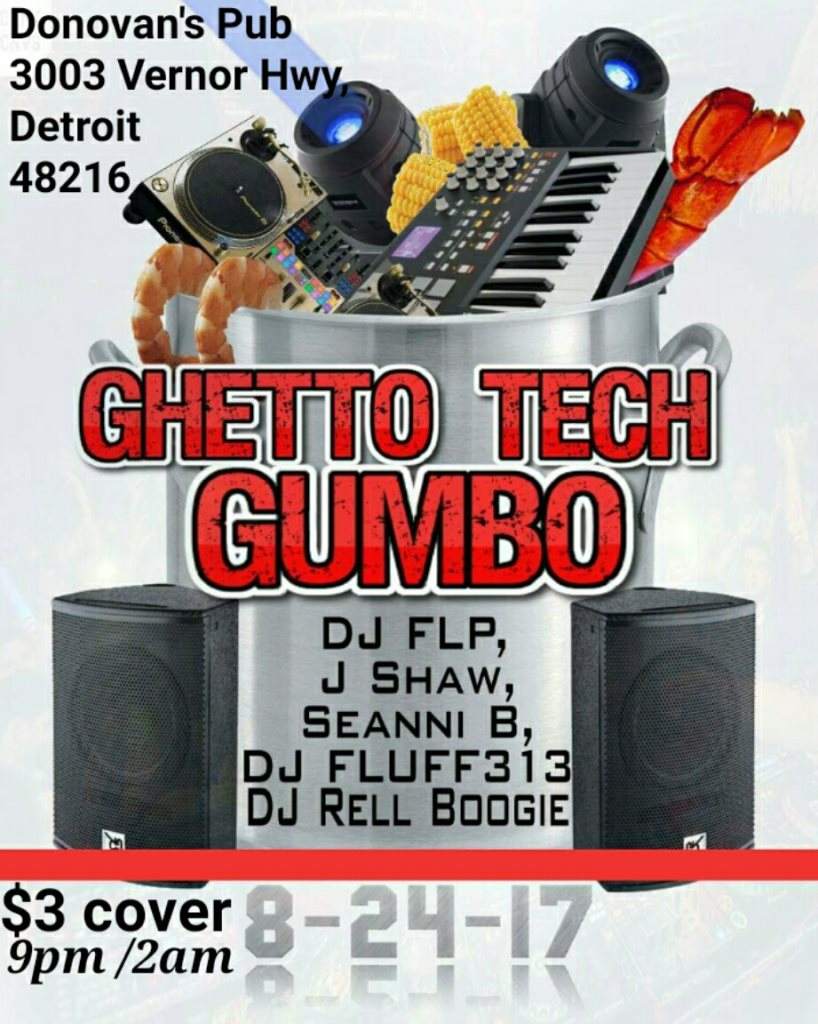 Ghetto Tech Gumbo with DJ FLP, J Shaw, DJ Rell Boogie & More - フライヤー表