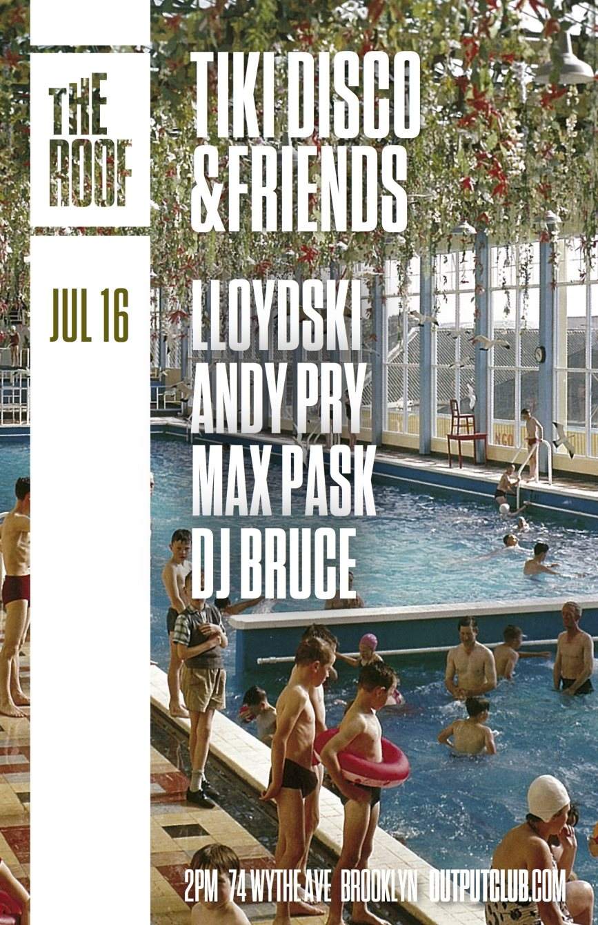 Tiki Disco & Friends - Lloydski/ Andy Pry/ Max Pask on The Roof - Página frontal