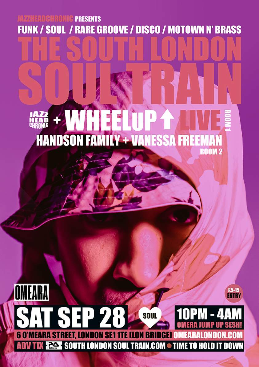 The South London Soul Train with WheelUp (Live) - More in 2 rooms - フライヤー表