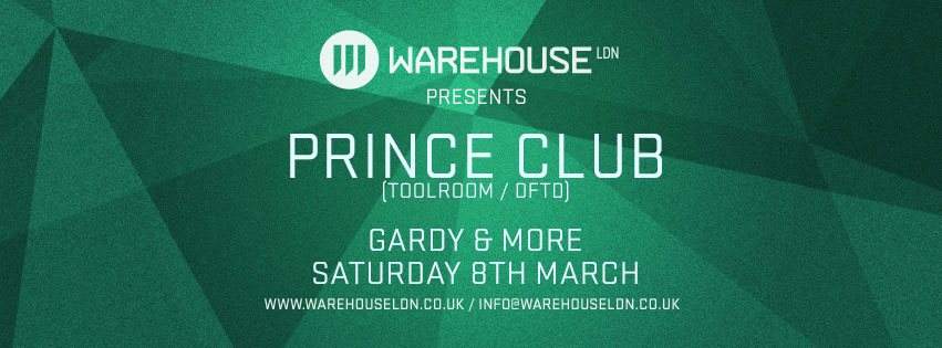 Warehouse LDN presents Prince Club - Página frontal
