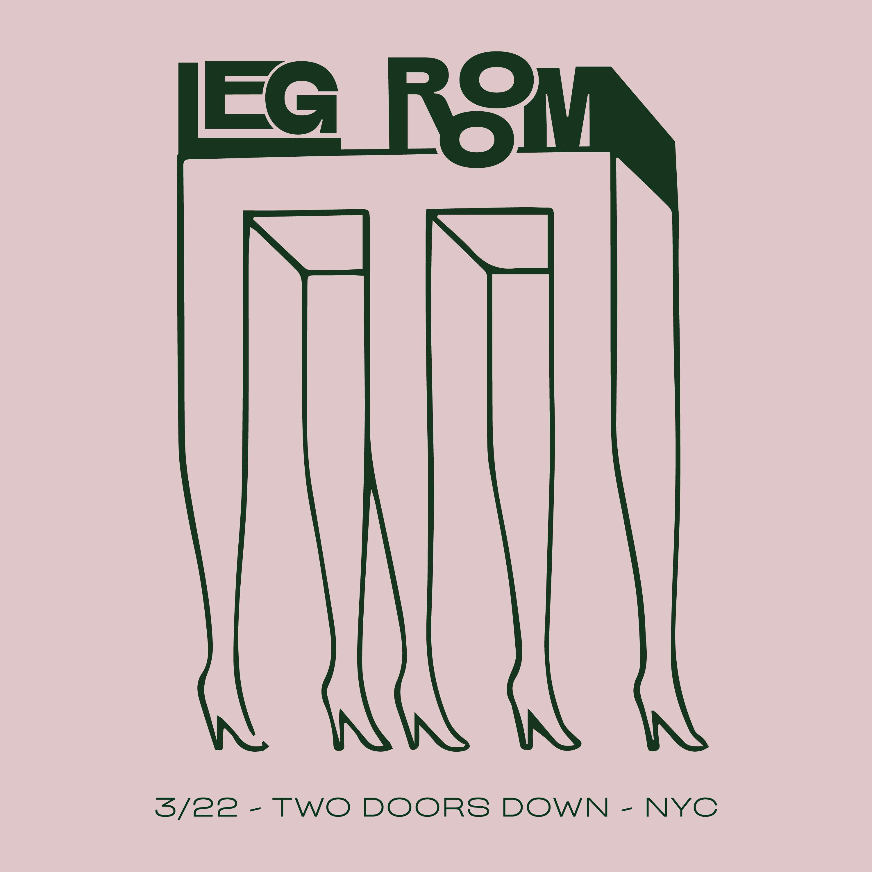 Leg Room All-Night-Long at Two Doors Down, New York City