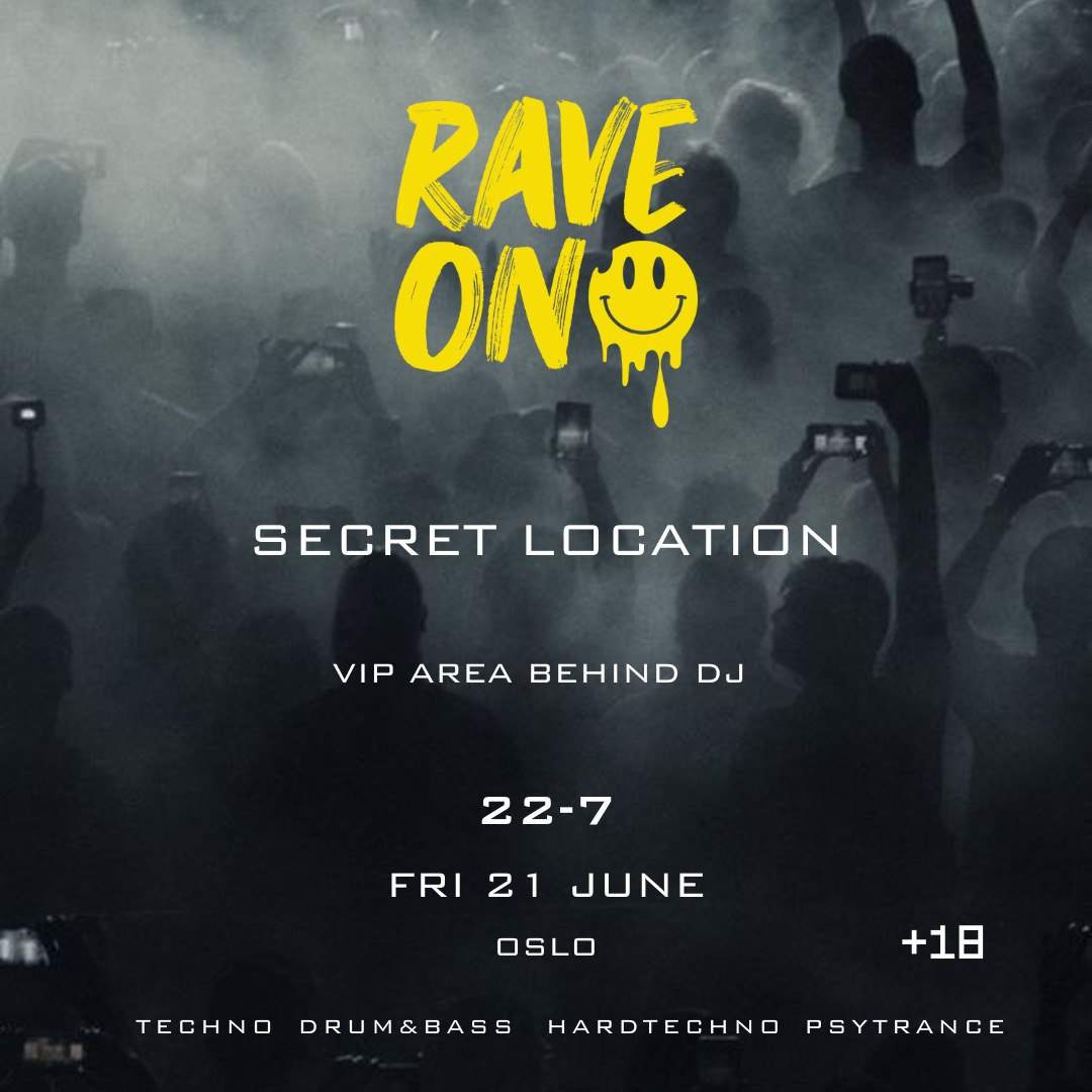 RAVE ON at TBA, Oslo
