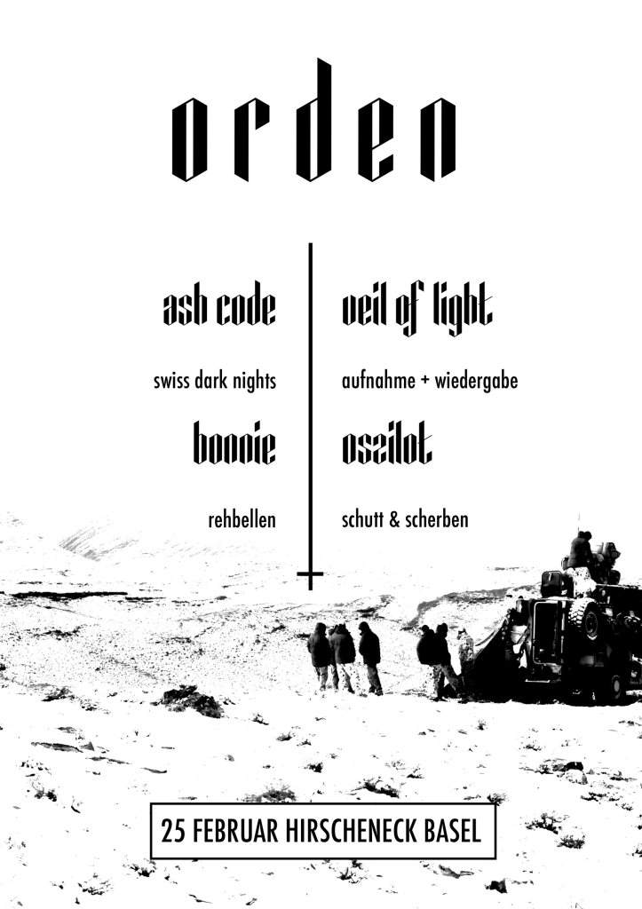 Orden: Ash Code & Veil Of Light a Hirscheneck, Basel