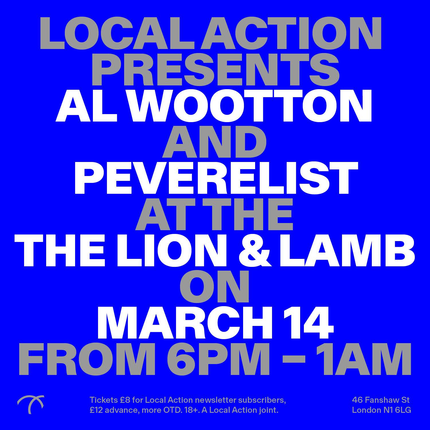 Local Action: Al Wootton & Peverelist All Night - フライヤー表