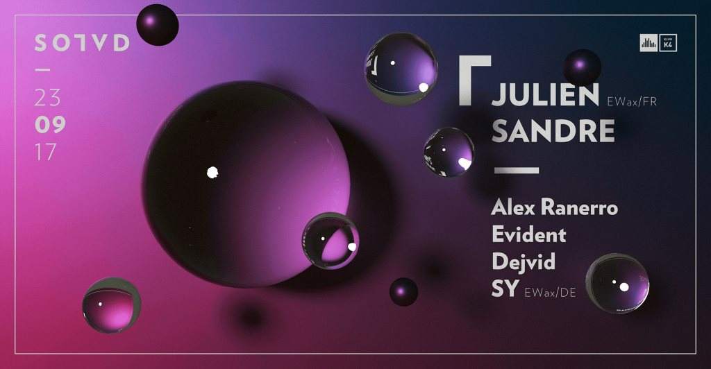 Solvd x Ewax with Julien Sandre  - フライヤー表