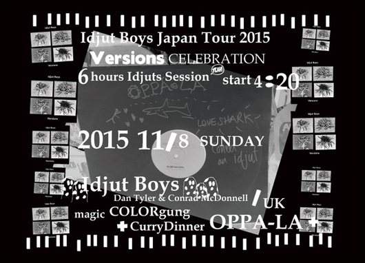 Idjut Boys Japan Tour 2015 Versions Celebration - フライヤー表