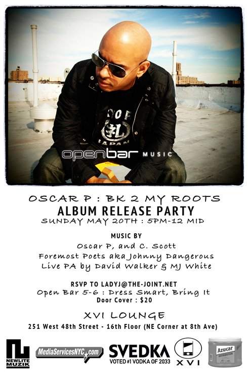 Oscar P Bk 2 My Roots NYC Album Launch Event - フライヤー表