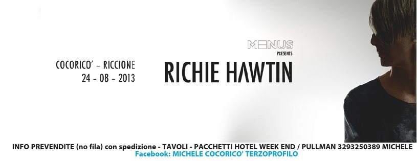 24 08 2013 Cocoricò Richie Hawtin Prevendite Biglietti Tavoli Pacchetti Hotel Pullman - Página frontal