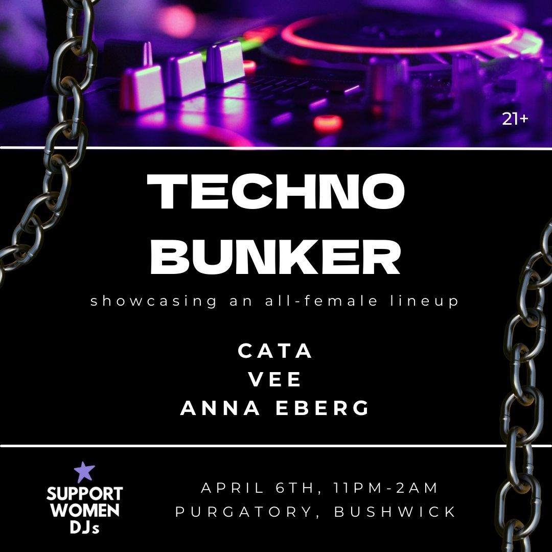 Support Women DJs: Techno Bunker - フライヤー表