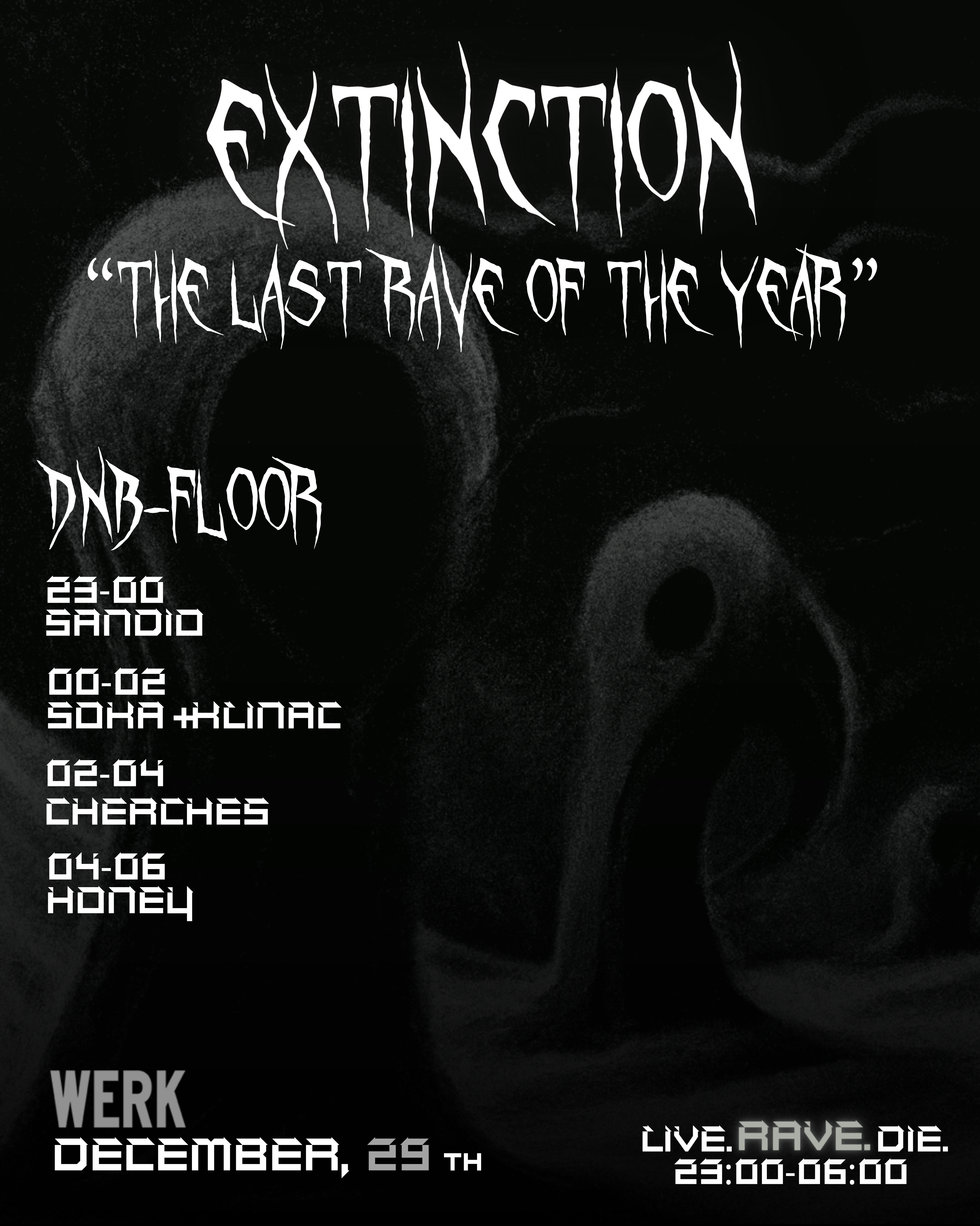 EXTINCTION RAVE on 2 floors (Techno + DnB) at Das Werk, Vienna