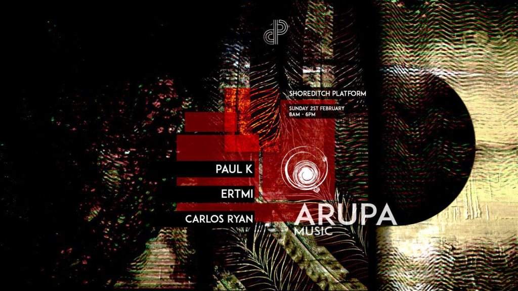 Arupa Music After Hours with Paul K Ertmi & Carlos Ryan - フライヤー表