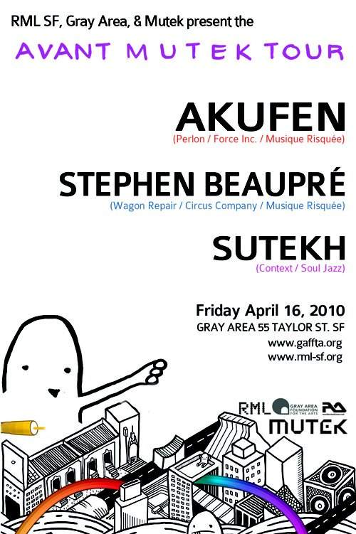 Avant Mutek Tour with Akufen, Stephen Beaupré, and Sutekh - Página frontal