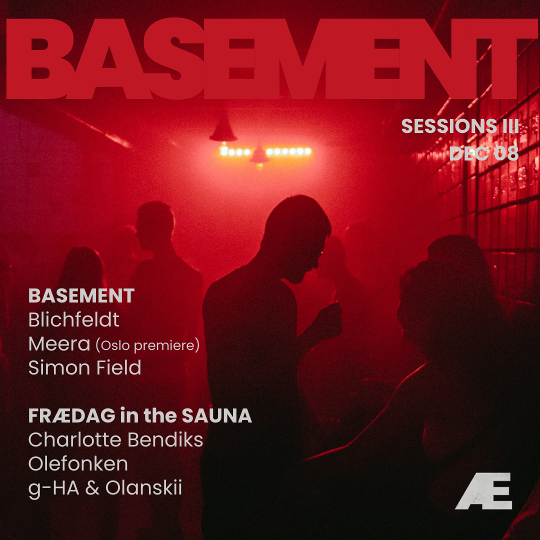 Frædag x Basement: meera + Simon Field + blichfeldt + Charlotte Bendiks + Olefonken - Página frontal