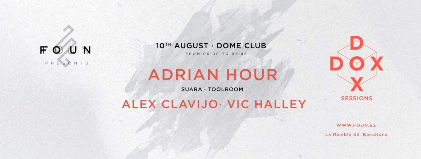 Foun DOX Sessions with Adrian Hour, Alex Clavijo, Vic Halley - フライヤー表