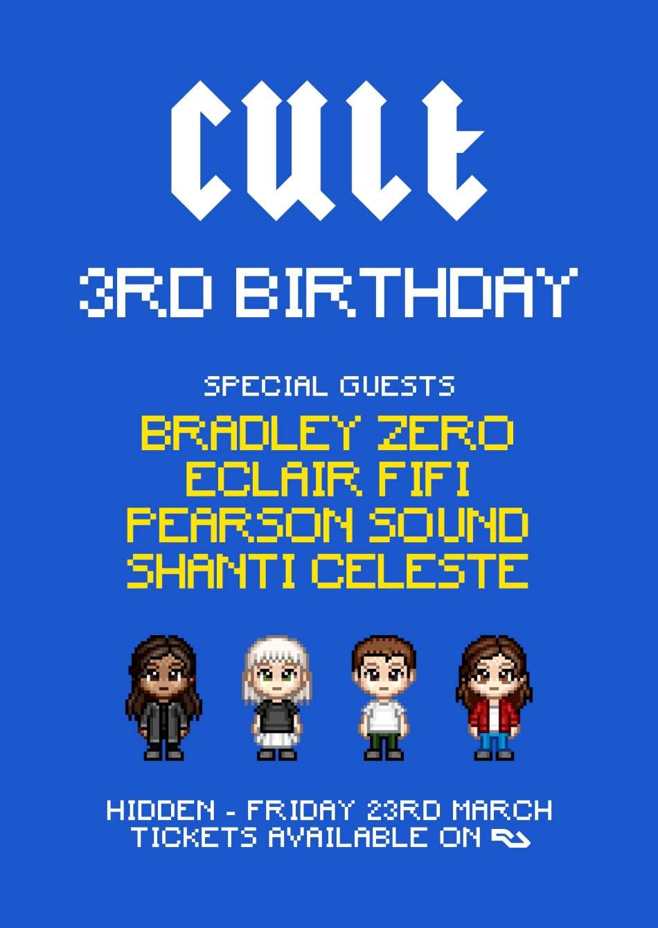 CULT 3rd Birthday with Pearson Sound b2b Shanti Celeste (4 Hours), Bradley Zero & Eclair Fifi - Página frontal