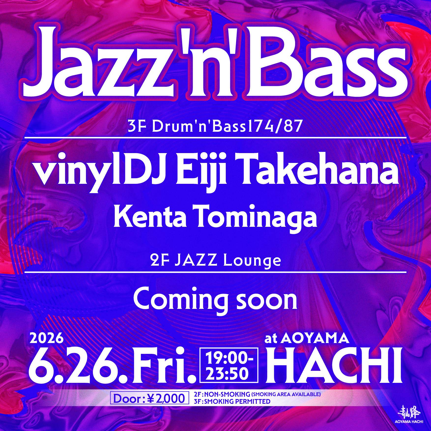 Jazz'N'Bass -Drum'n'Bass174/87 at Aoyama Hachi, Tokyo
