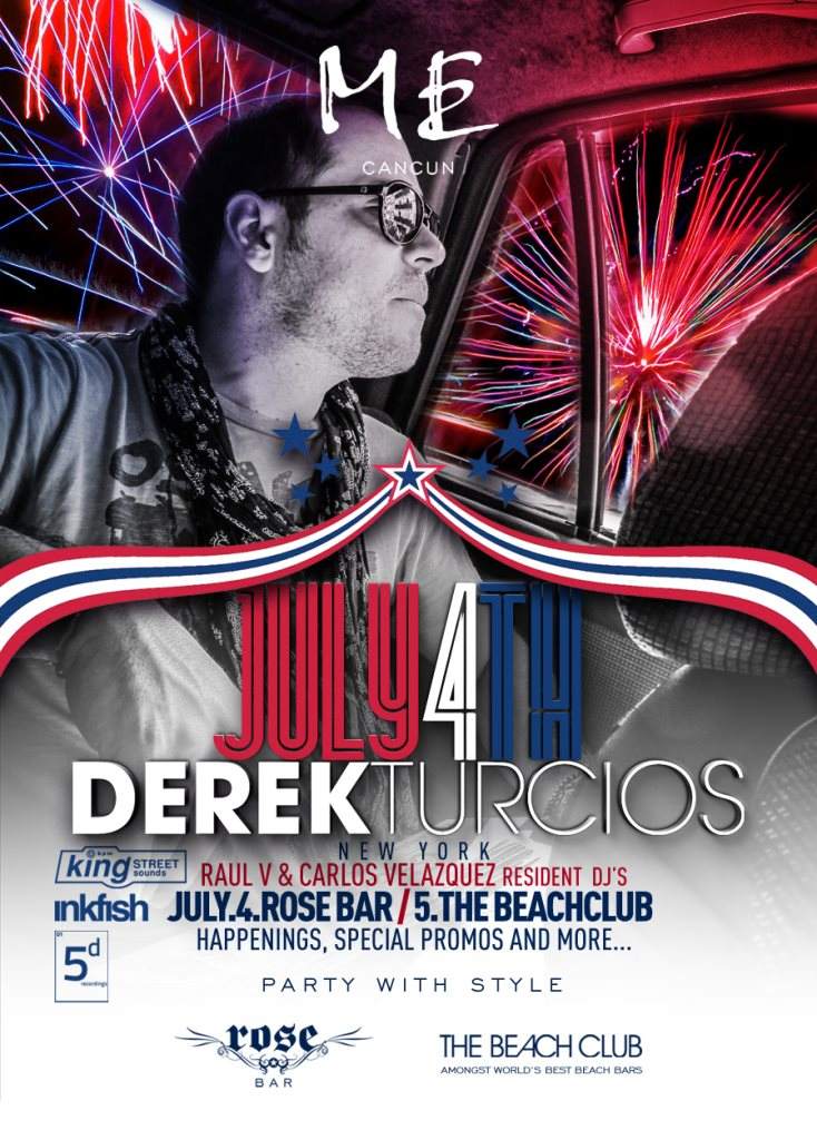 ME Cancun presents Independence Day Derek Turcios - フライヤー表
