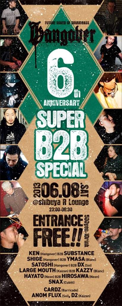 Hangover 6th Anniversary Super B2B Special - フライヤー表