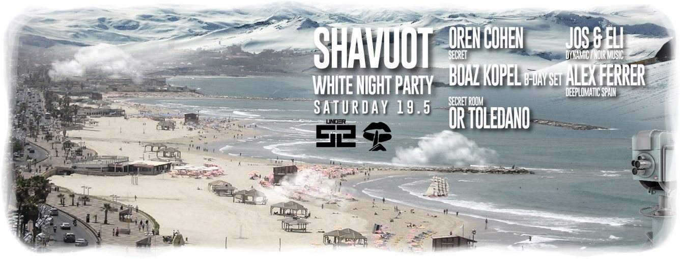 Shavuot - White Night Party - フライヤー表