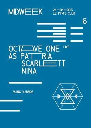 Midweek N°6 // Octave One / As Patria / Scarlett Nina - フライヤー表