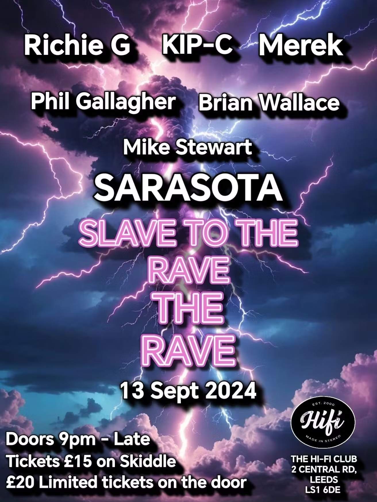 Slave To The Rave: The Rave at The Hifi Club, Leeds