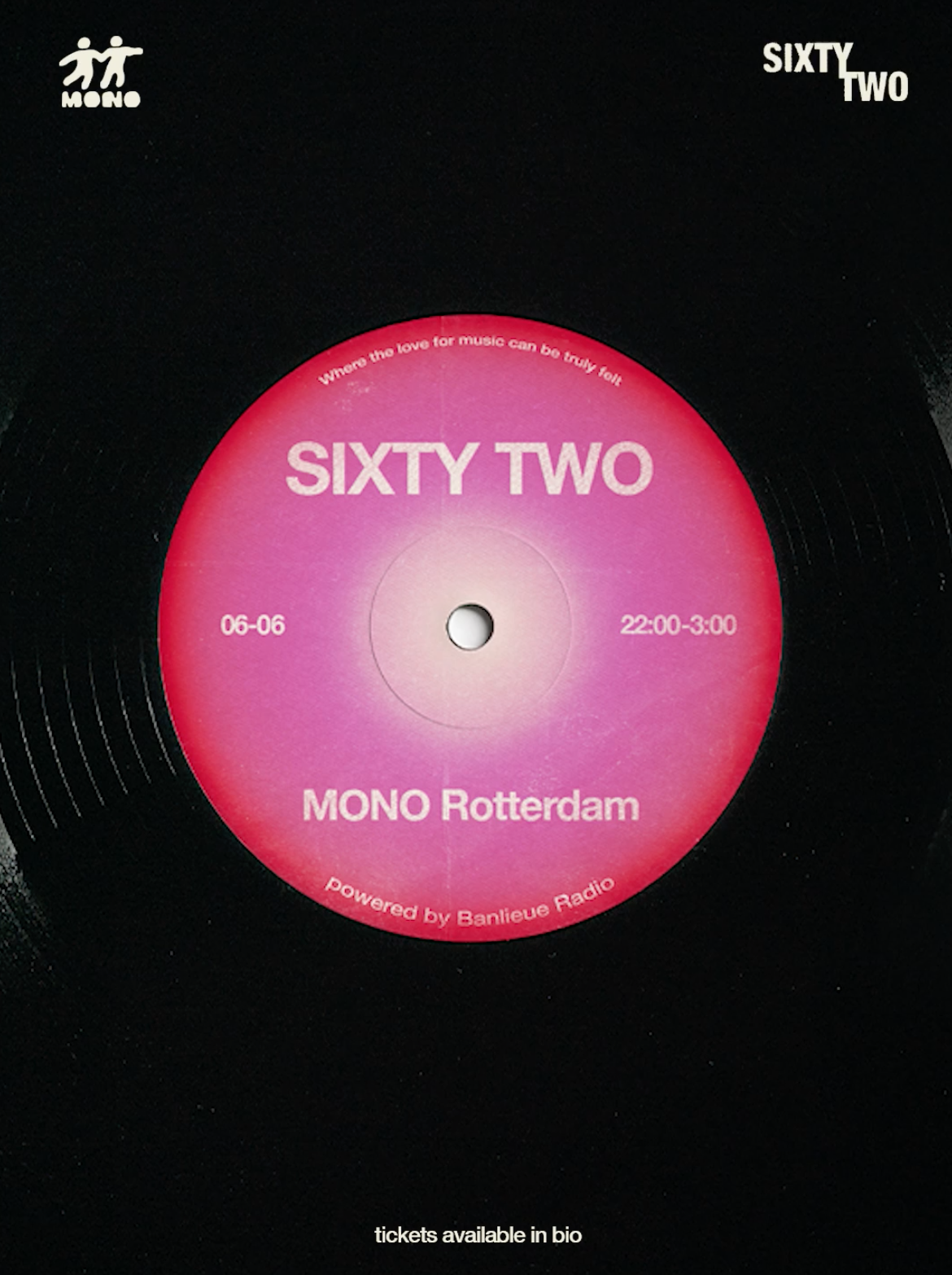 Sixty Two at Mono, Rotterdam