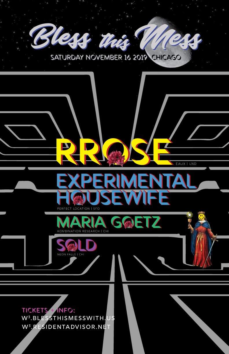 Bless This Mess with Rrose & Experimental Housewife - フライヤー表