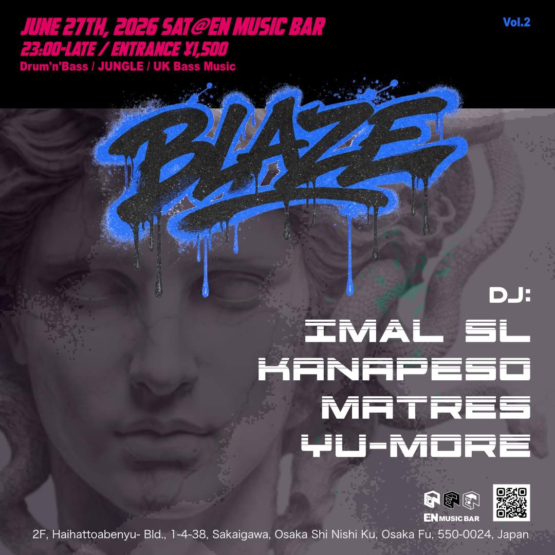 BLAZE vol.2 at EN Music BAR, Osaka