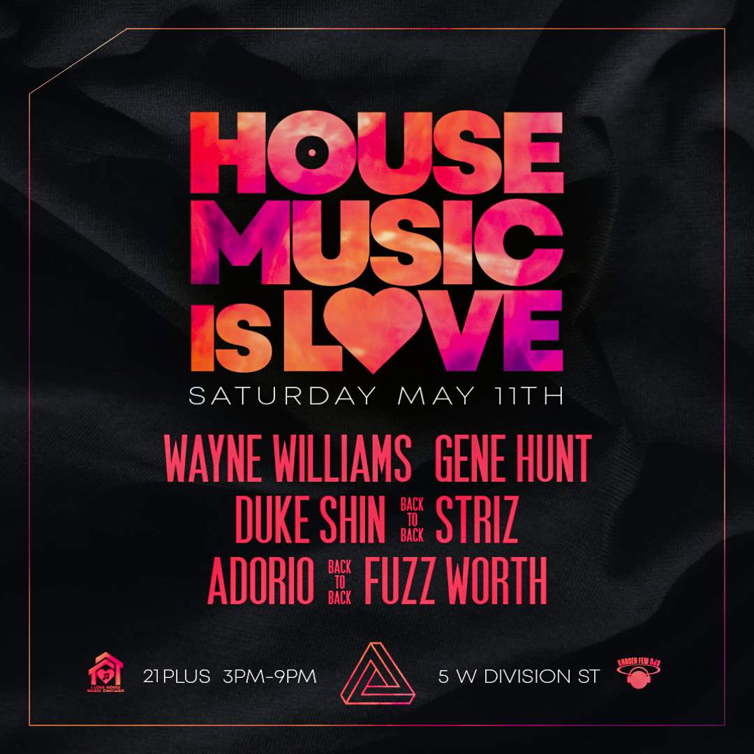 House Music is Love. A House Music Day Party - フライヤー表