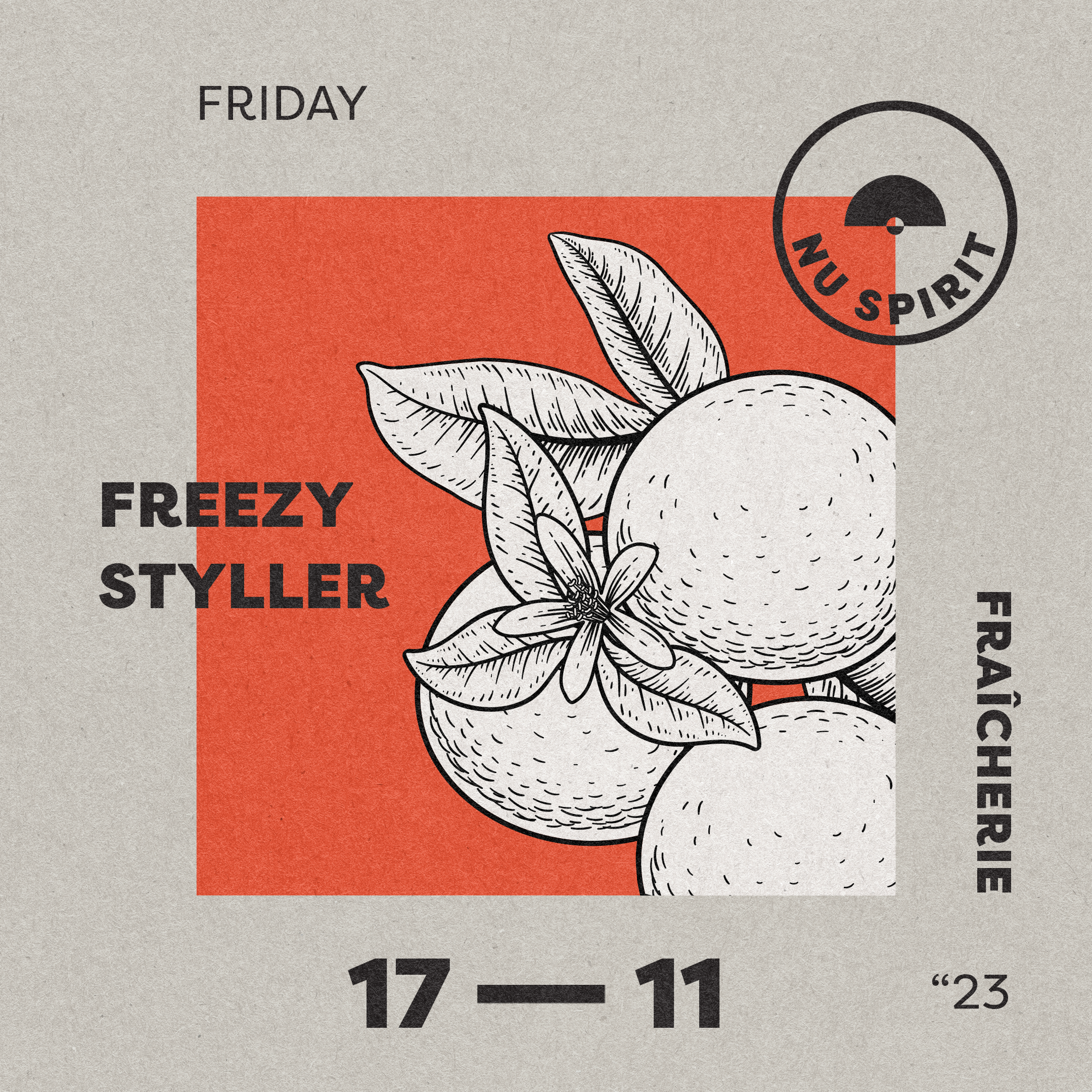 Fraîcherie with DJs Styller & Freezy - フライヤー表