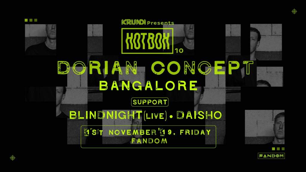 Krunk presents Hotbox 10: Dorian Concept (AUT), Blindnight (Live) & Daisho - Bangalore - Página frontal