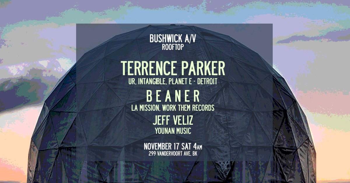Bushwick A/V: Terrence Parker, Beaner & Jeff Veliz - Página frontal