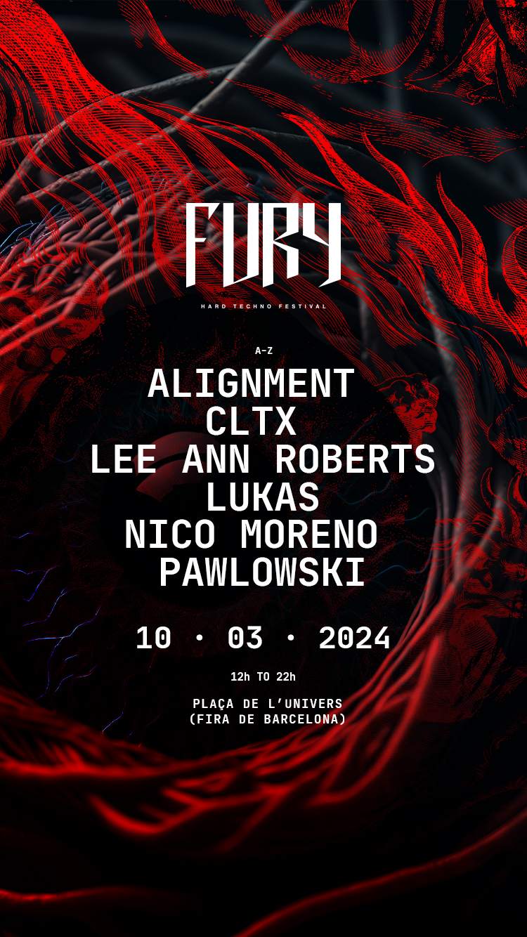 SOLD OUT * Fury HARD TECHNO FESTIVAL w/ Nico Moreno + Lee Ann Roberts & more artists - フライヤー表