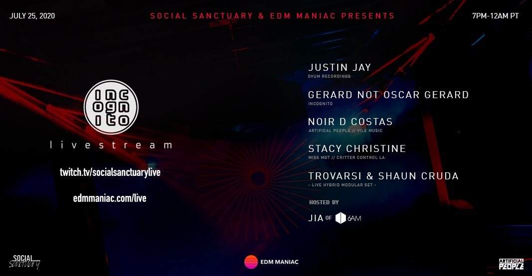Social Sanctuary x EDM Maniac present Incognito Live Stream - フライヤー表