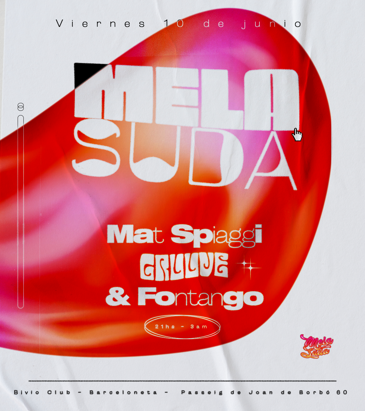 Mela Suda with Gruuve, Fontango & Mat Spiaggi - Bivio Club - フライヤー表