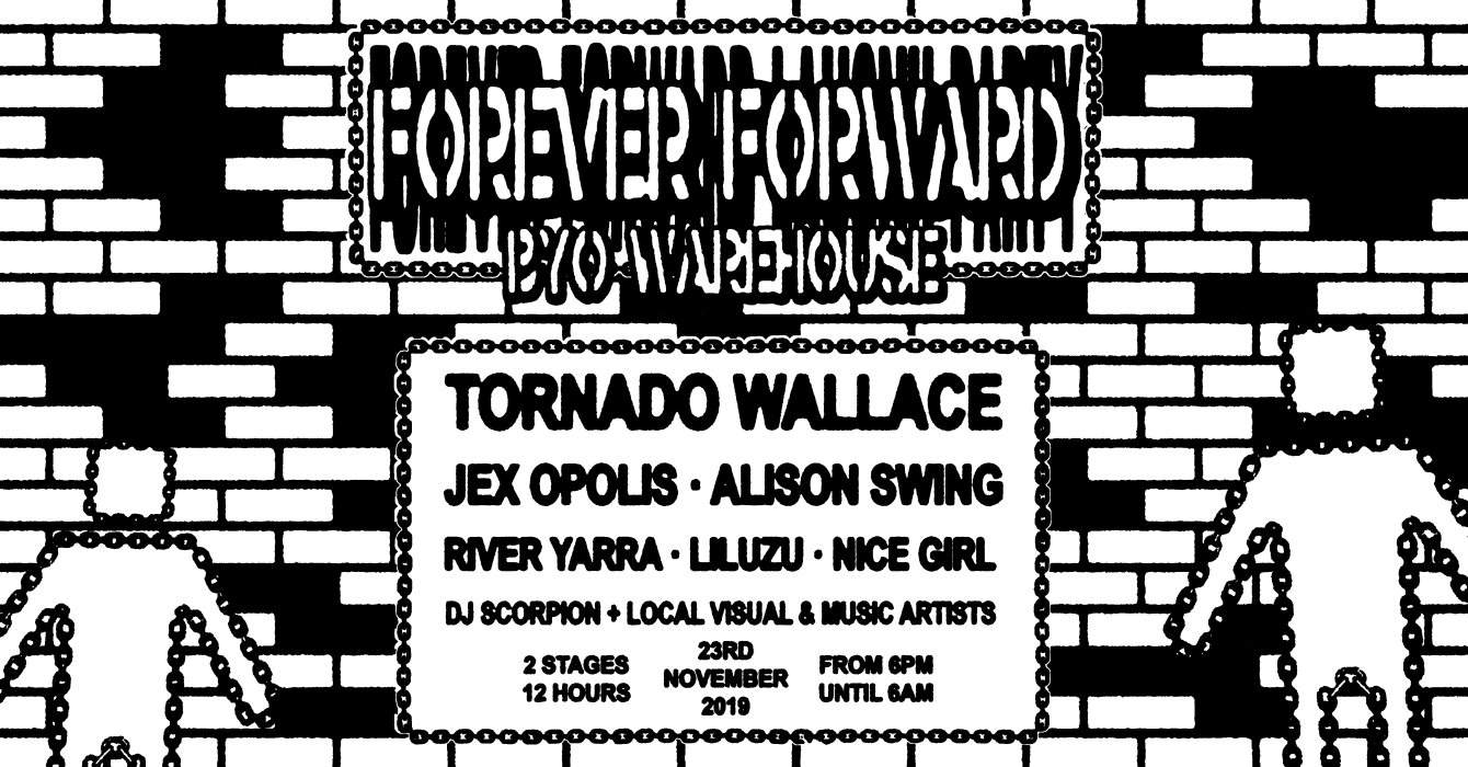 Forever Forward Launch Party Feat. Tornado Wallace, Jex Opolis, Alison Swing & More [BYO] - Página frontal