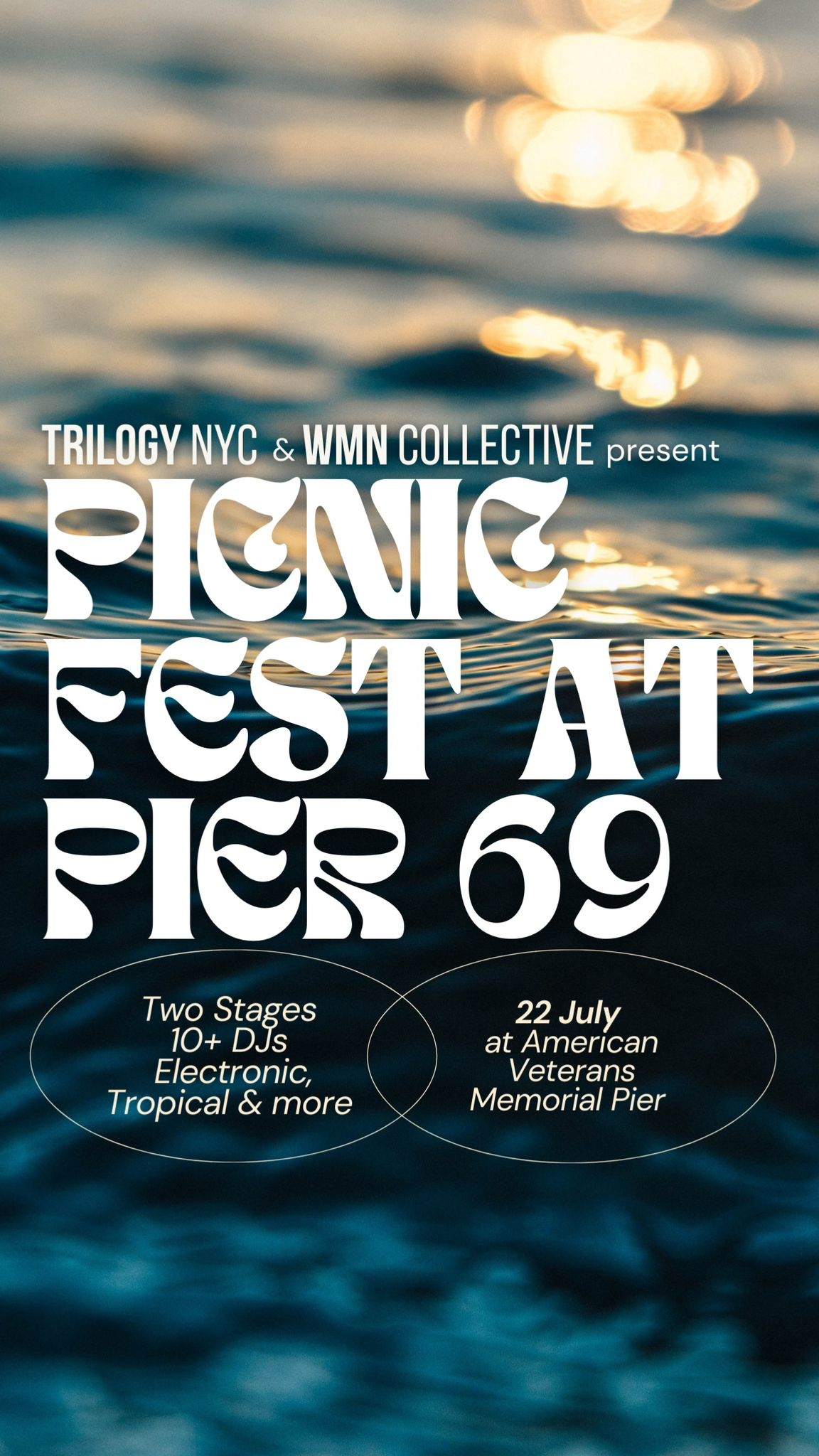 Trilogy NYC & WMN collective present: Picnic Fest at Pier 69 - フライヤー表