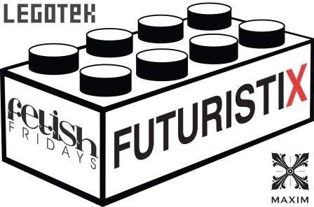 Fetish Fridays Hosts Futuristix & Legotek - フライヤー表