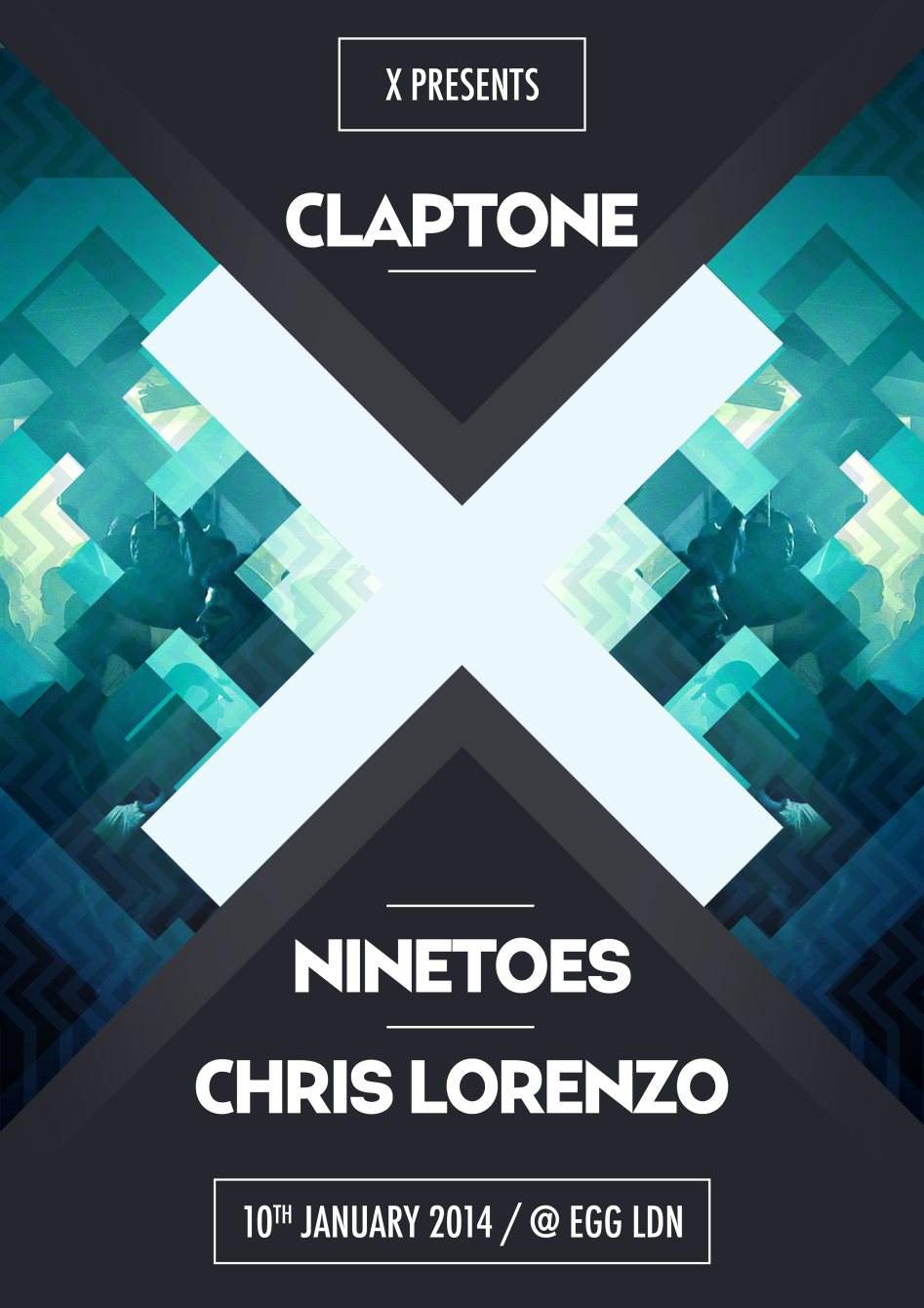 X presents: Claptone, Ninetoes & Chris Lorenzo - Página frontal