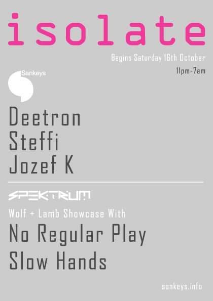 Isolate Launch Party...Deetron, Steffi, No Regular Play, Slow Hands, Jozef K - Página frontal