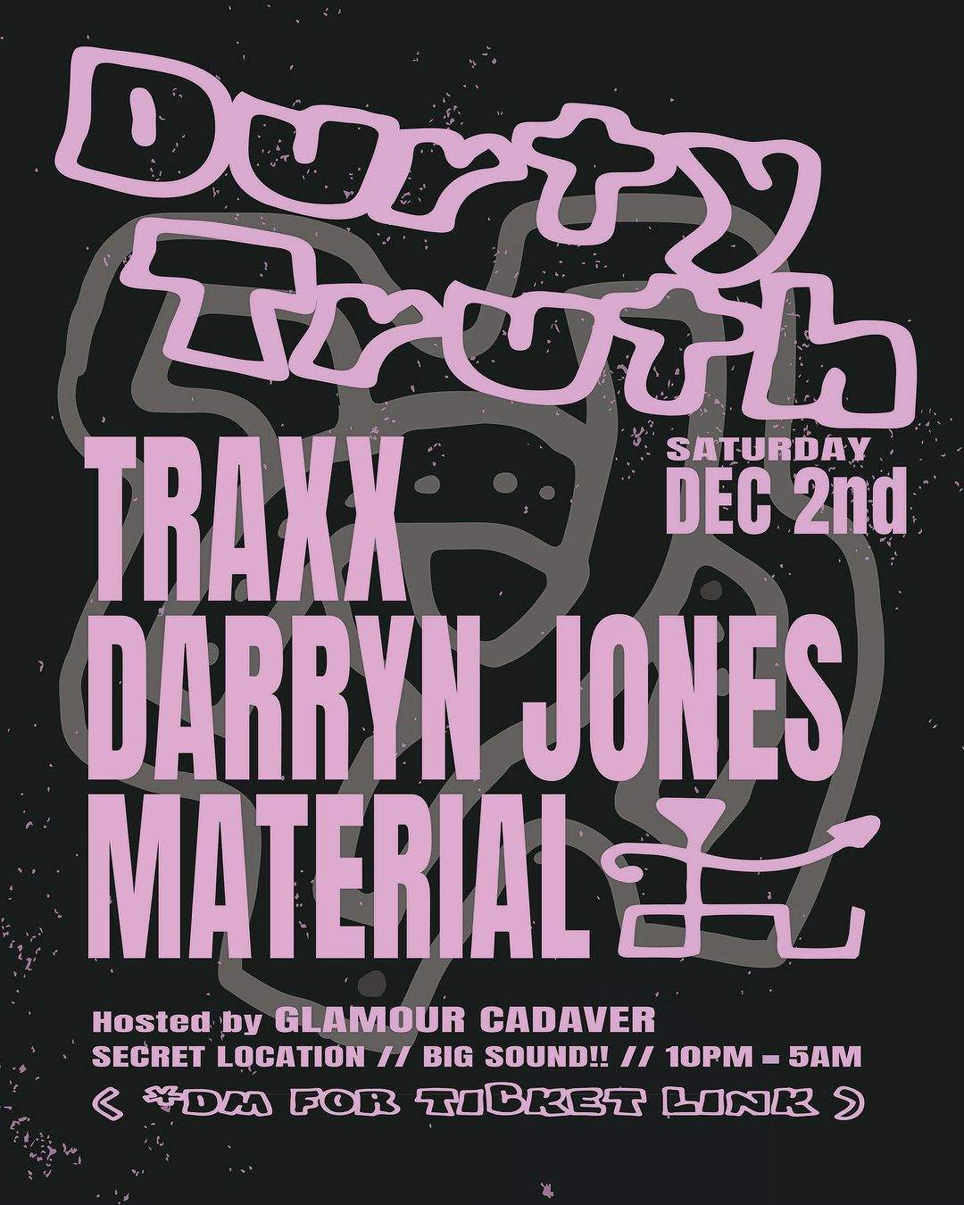 Durty Truth: Traxx, Darryn Jones, Material - フライヤー表