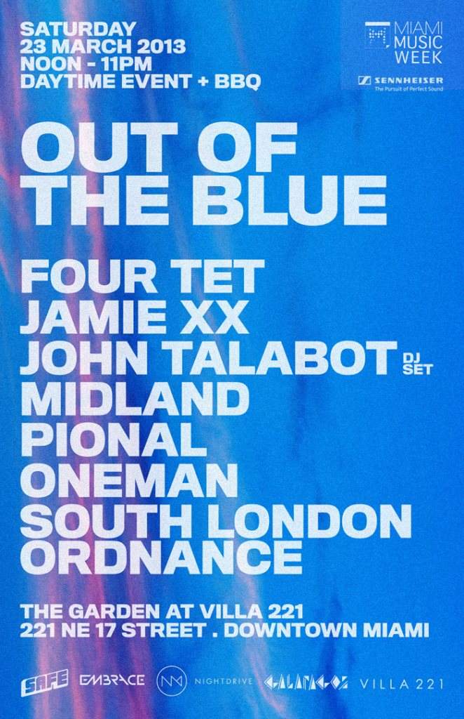 Out of the Blue with Four Tet, Jamie XX, John Talabot - フライヤー表
